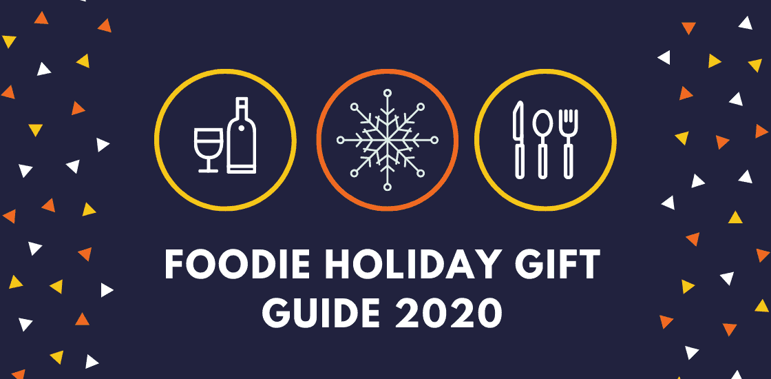 Foodie Holiday Gift Guide 2020 Banner