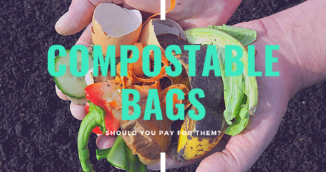 Should you pay for Compostable Bags?