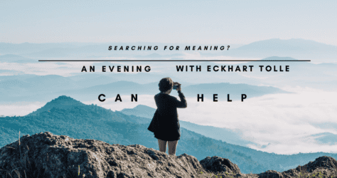 Feeling Stuck? An Evening with Eckhart Tolle in Los Angeles Can Help